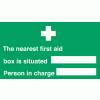 Click here for more details of the Nearest first aid box/person in charge.