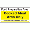 Click here for more details of the Food prep area. Cooked food only.