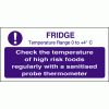 Click here for more details of the Check Fridge temp.