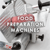 Food Preparation Machines