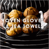 Oven Gloves & Tea Towels